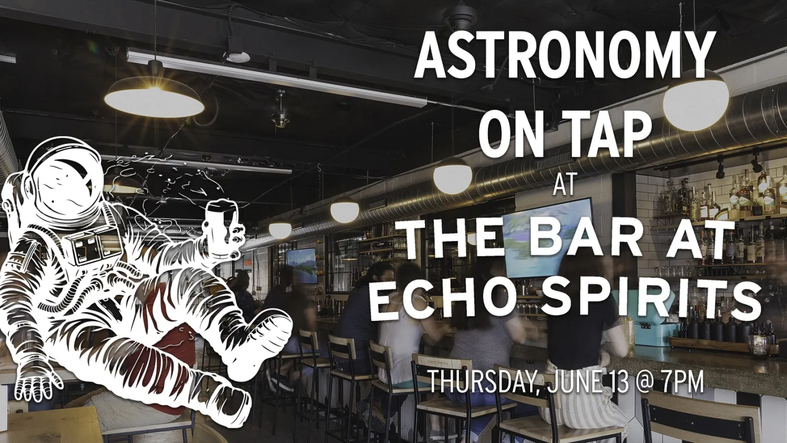 Astronomy on Tap June 13 at 7pm