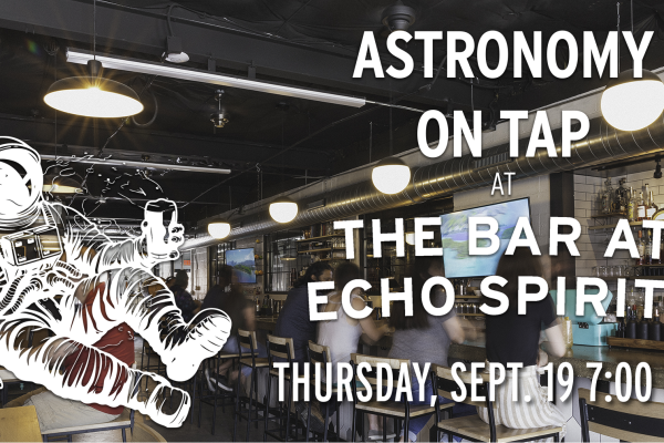 Astronomy on Tap September 19 7pm